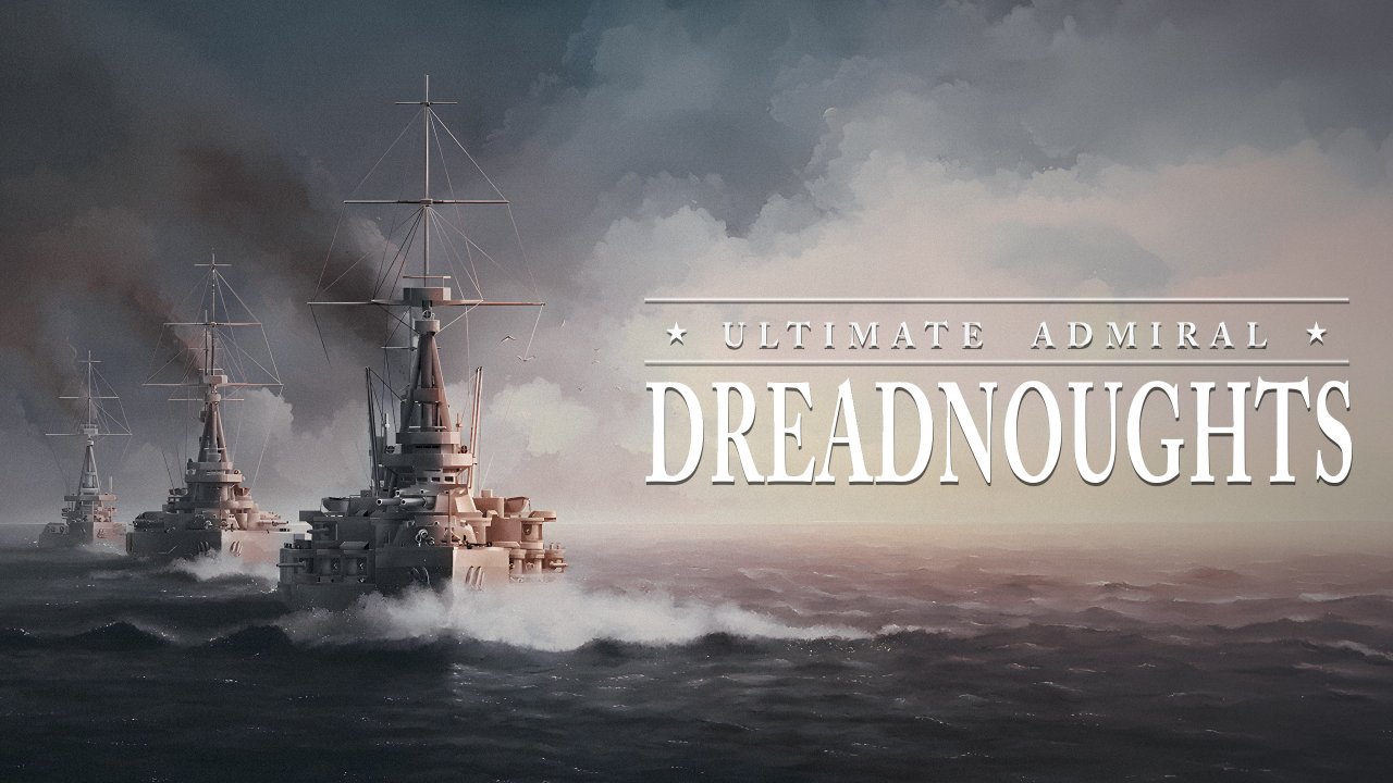 Ultimate Admiral: Dreadnoughts