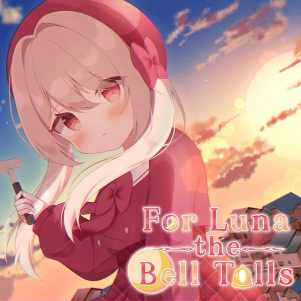 For Luna the Bell Tolls