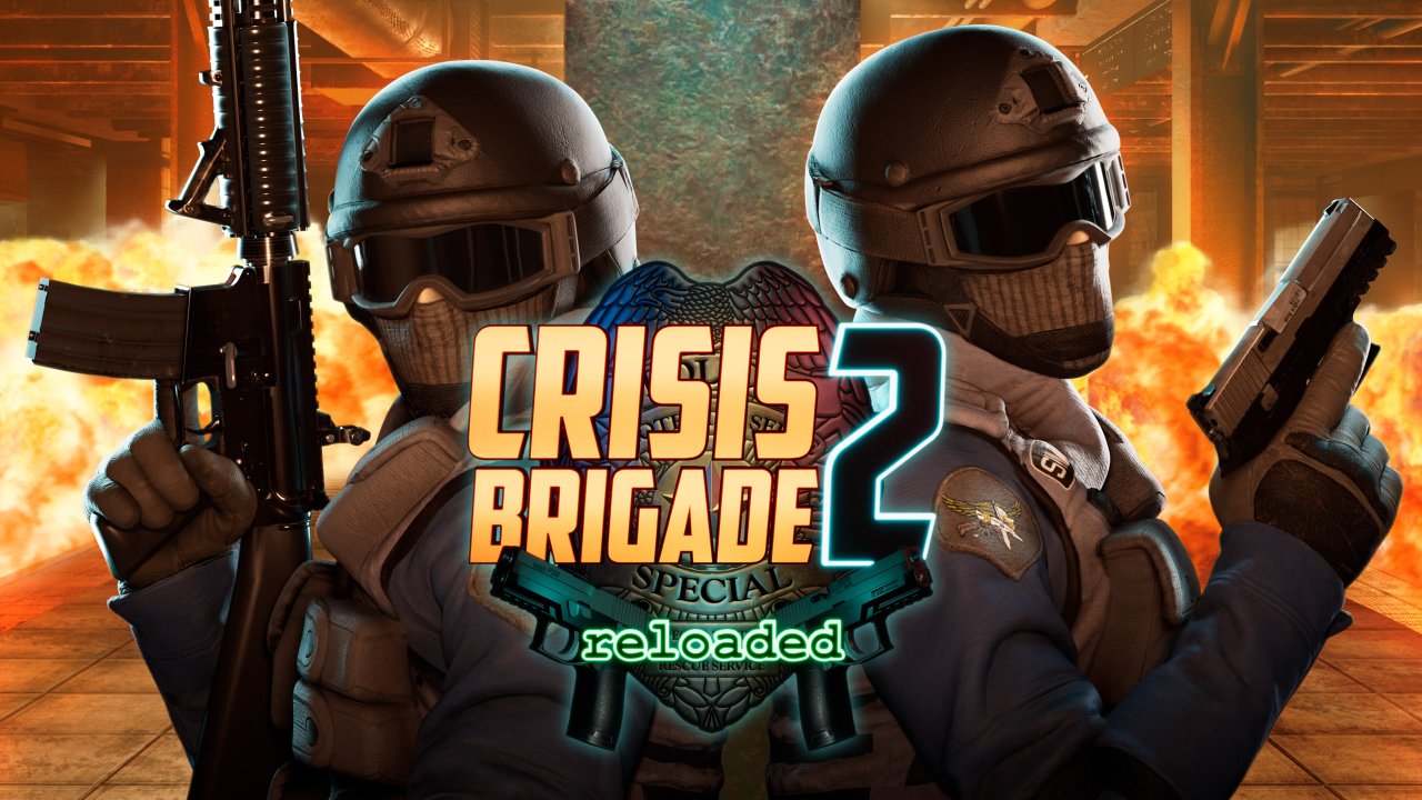 Crisis Brigade 2 reloaded
