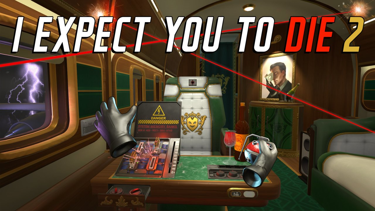 I Expect You To Die 2