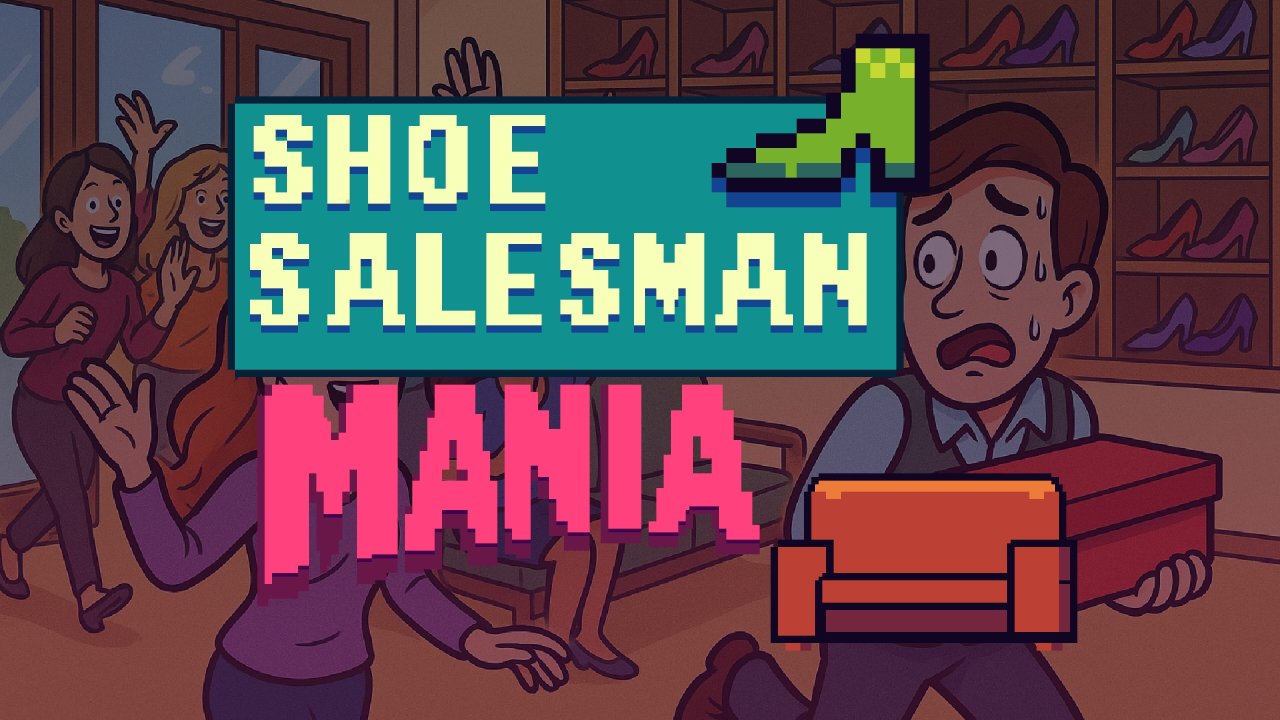 Shoe Salesman Mania