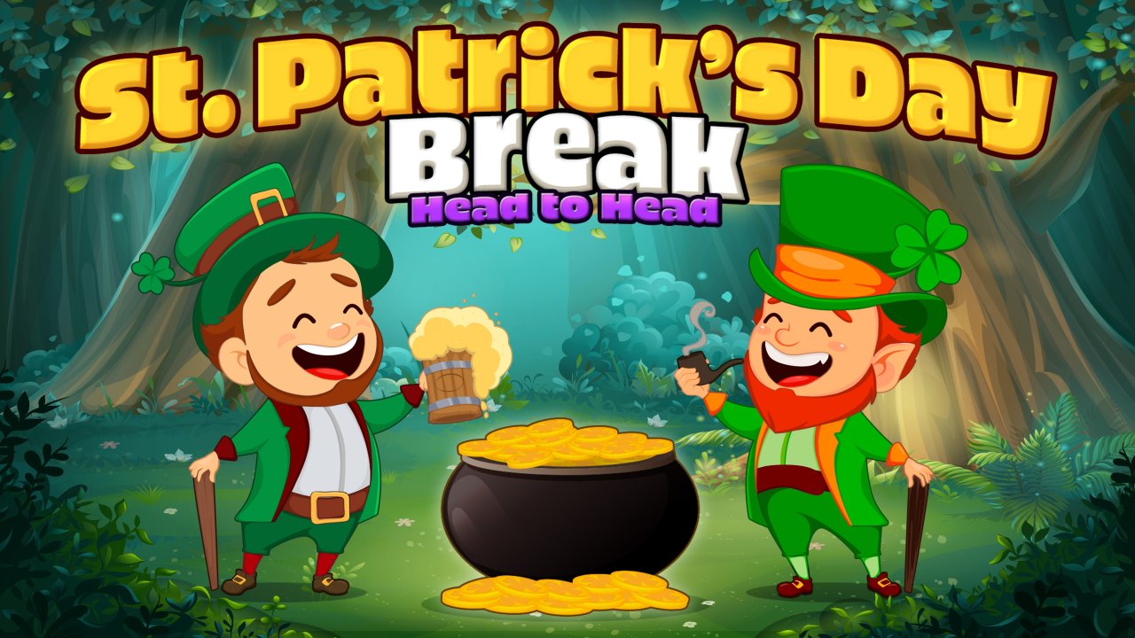 Saint Patricks Day Break Head to Head