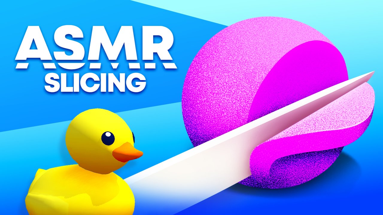 ASMR Slicing