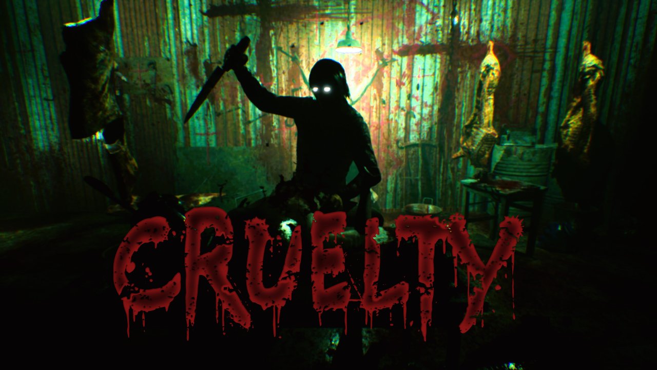 CRUELTY