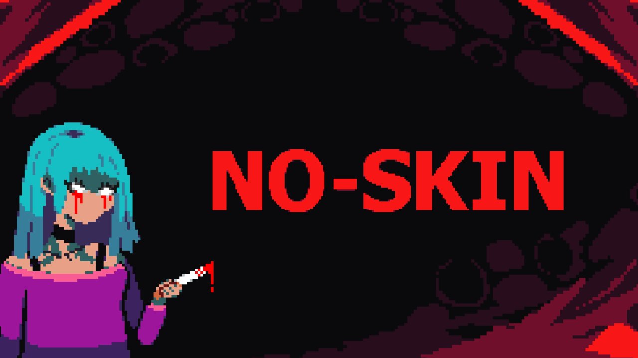 NO-SKIN