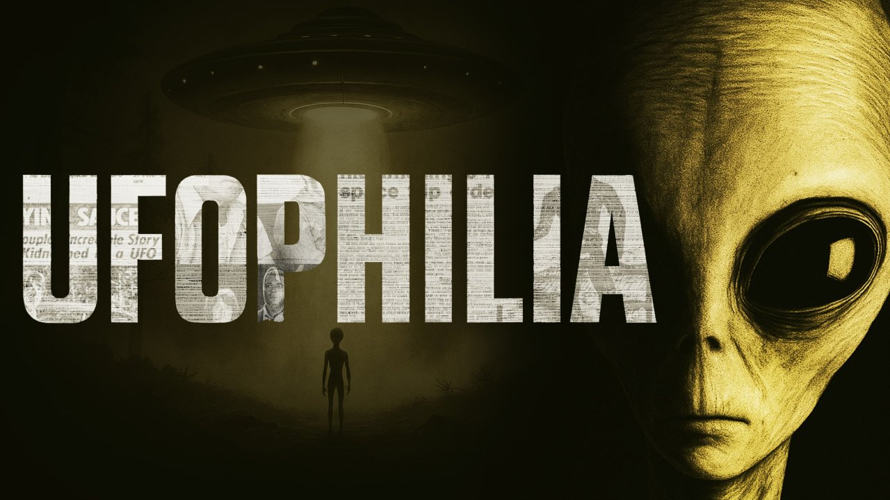 UFOPHILIA