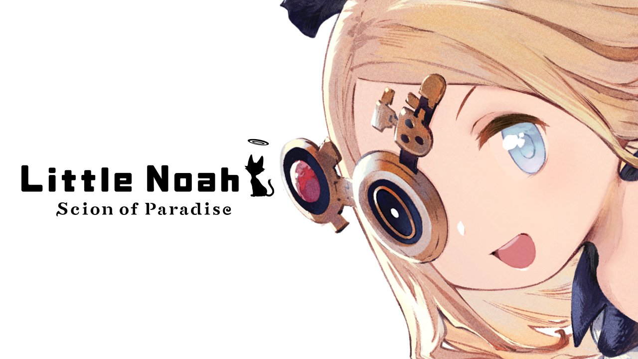 Little Noah: Scion of Paradise