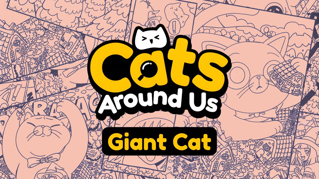 Cats Around Us: Giant Cat