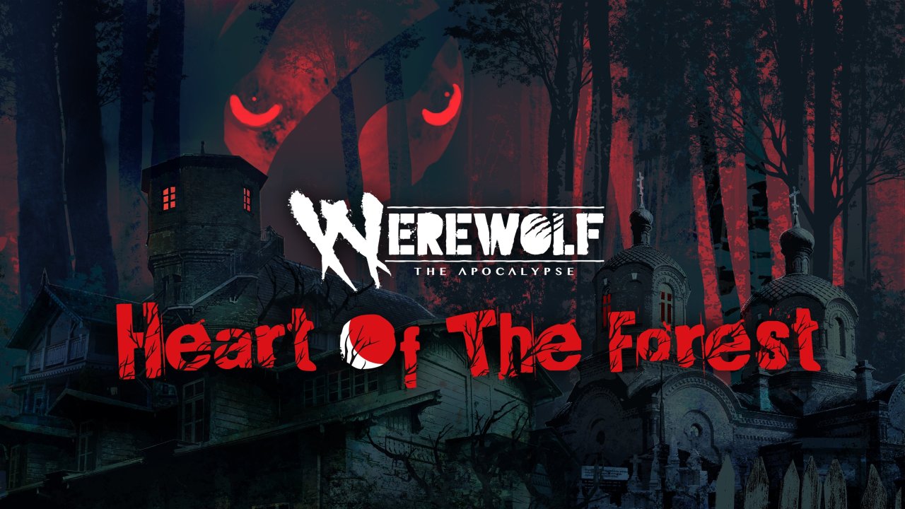 Werewolf: The Apocalypse — Heart of the Forest
