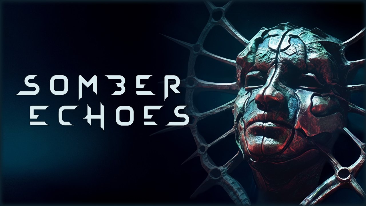Somber Echoes