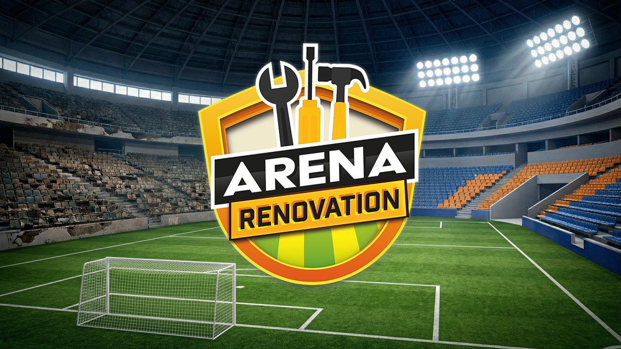 Arena Renovation