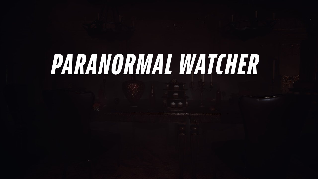 Paranormal Watcher