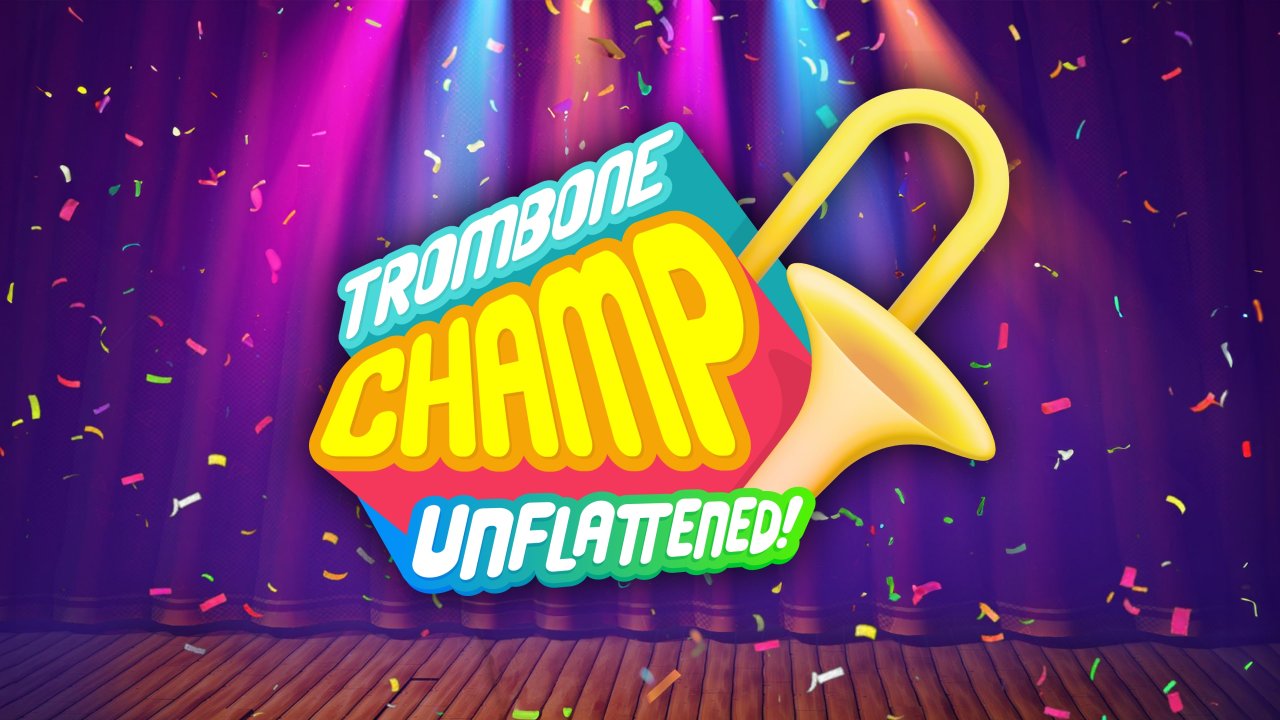Trombone Champ: Unflattened!