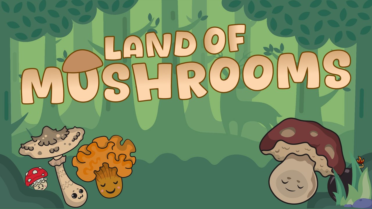 Land of Mushrooms