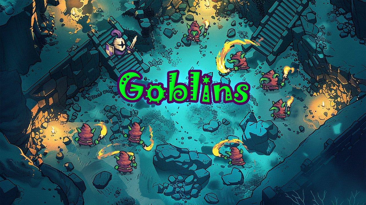 Goblins
