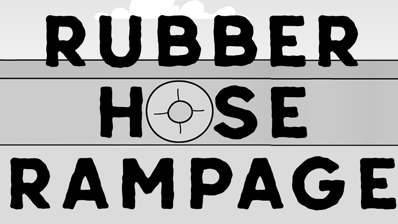 Rubber Hose Rampage