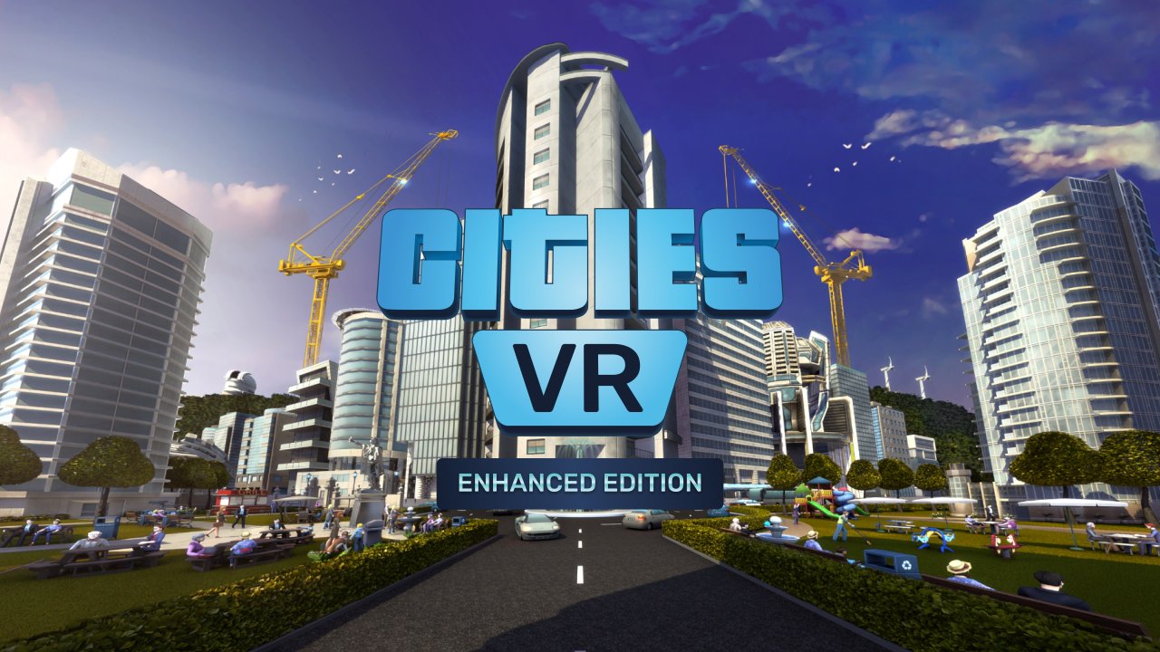 Cities: VR - Enhanced Edition