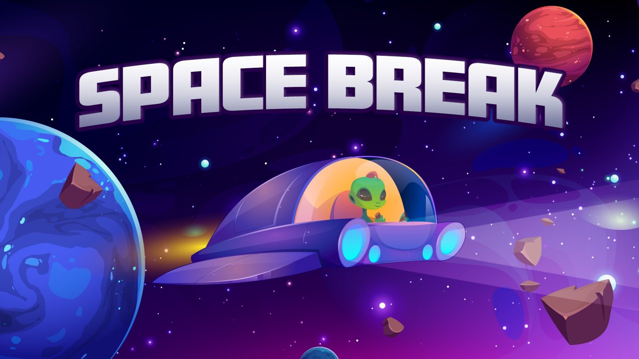 Space Break