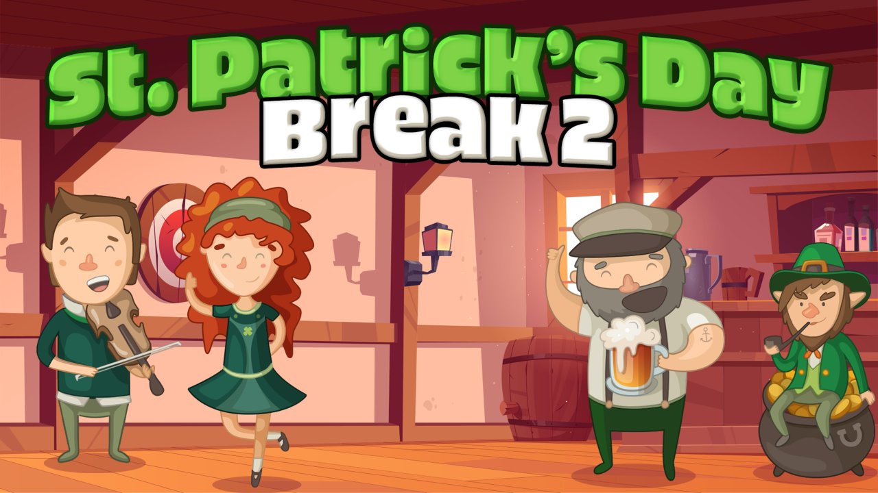 Saint Patricks Day Break 2
