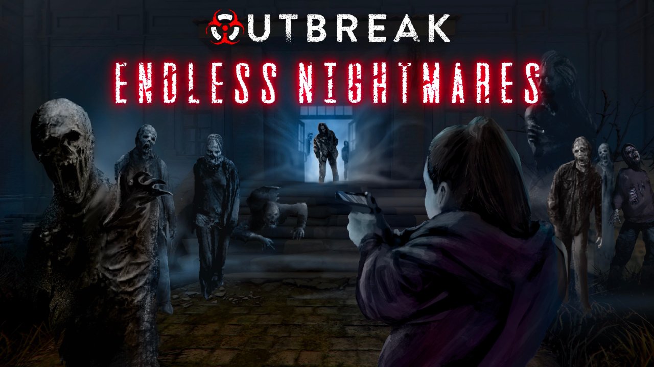 Outbreak: Endless Nightmares