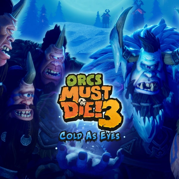 Orcs Must Die! 3