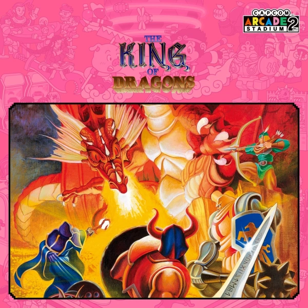 Capcom Arcade 2nd Stadium: A.K.A THE KING OF DRAGONS
