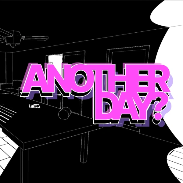 Is Today Another Day?