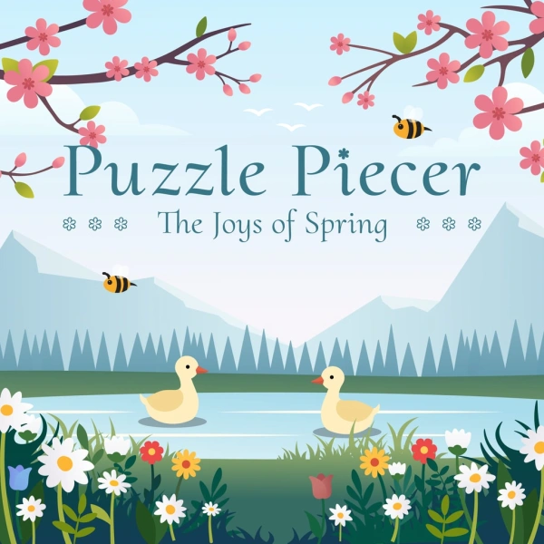 Puzzle Piecer: The Joys of Spring