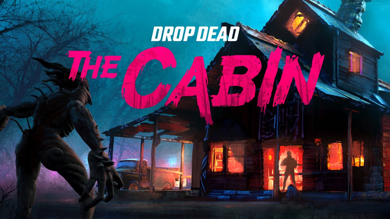 Drop Dead: The Cabin
